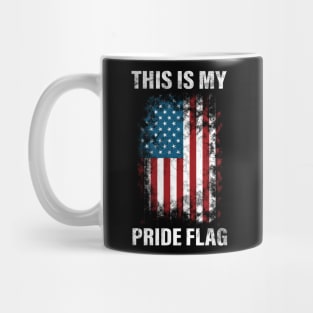 This Is My Pride Flag USA American Cool 4th of July Mug